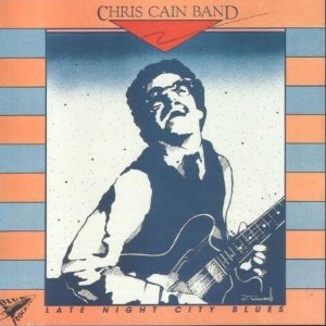 Chris Cain Band - Late Night City Blues